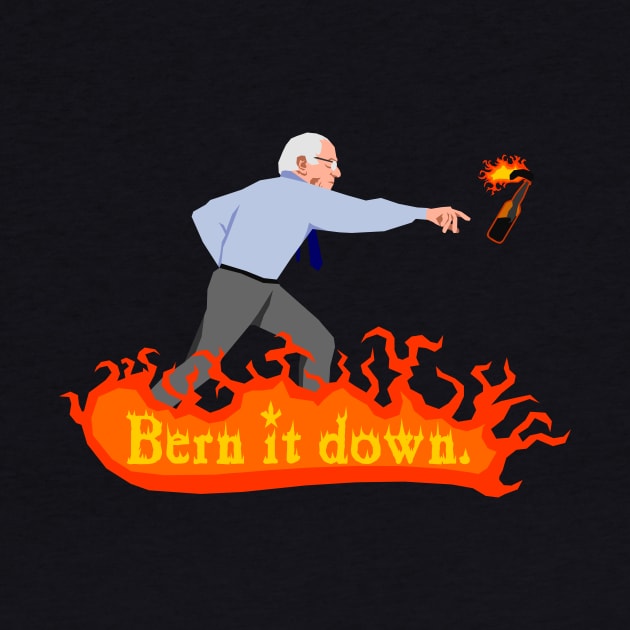 BERN BERN BERN IT DOWN by Domain of the Public